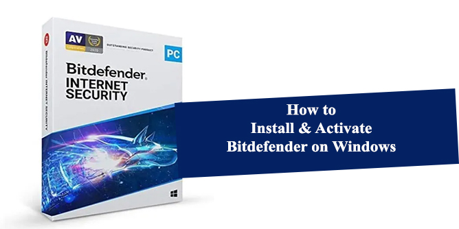 How to Install and Activate Bitdefender