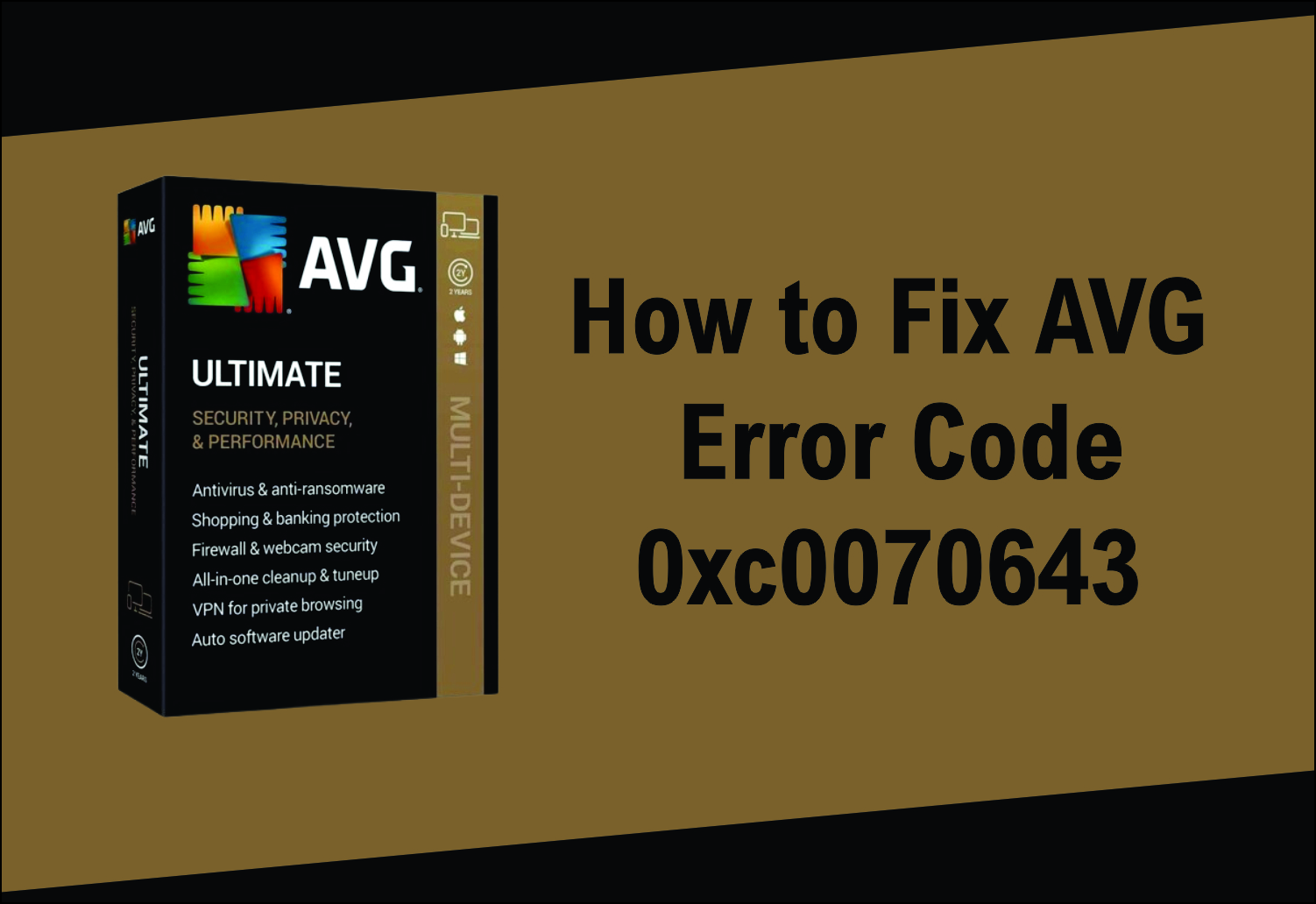 How to Fix AVG Error Code 0xc0070643