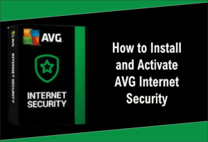 How-to-Install-and-Activate-AVG-Internet-Security