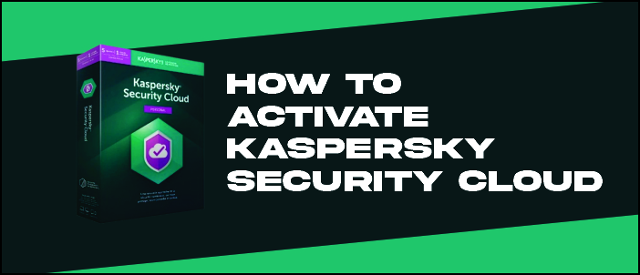 How to activate Kaspersky Security Cloud