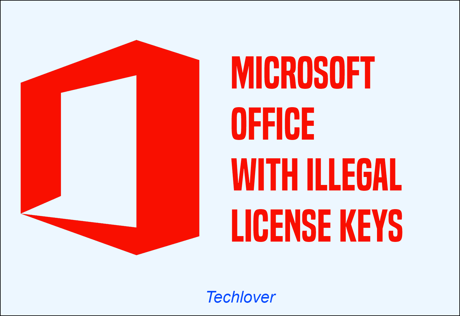 MICROSOFT-OFFICE-WITH-ILLEGAL-LICENSE-KEYS