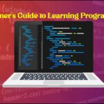 Beginner's Guide to Learning Programming